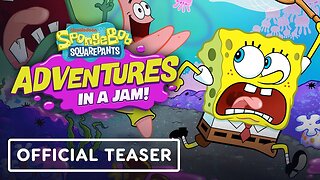 SpongeBob Adventures: In a Jam - Official Launch Trailer