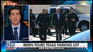 Watters: Biden Didn't See The Real Border