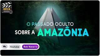 Urandir descobriu segredos sobre a Amazônia?