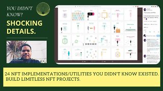 24 NFT Implementations/Utilities You Didn't Know Existed. Build Limitless NFT Projects.