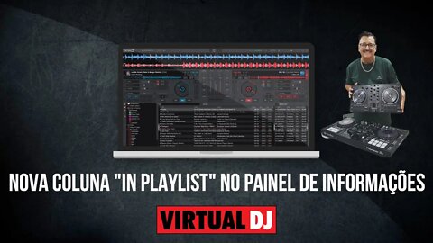 Tutorial Nova coluna 'In Playlist' no painel de informações do Virtual DJ