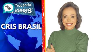 TROCANDO IDEIAS com Cris Brasil