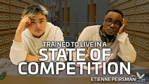 We're Trained to Live In A State of Competition | Etienne Peirsman