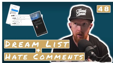 Dream Guest List and Hateful Comments | Putting You In Your Place Ep. 48