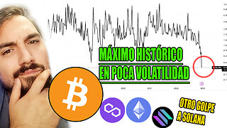 💥BITCOIN MARCA un nuevo MÁXIMO HISTÓRICO (de VOLATILIDAD🙄) mientras SOLANA recibe OTRO golpe duro🤕