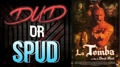 DUD or SPUD - The Tomb [2006] | MOVIE REVIEW