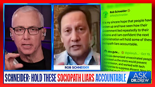 Rob Schneider: "Hold These Sociopath Liars Accountable" For Bungling COVID Response – Ask Dr. Drew