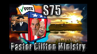 S75 Pastor Clifton Explains CCP Interference & The Sea Of Reeds