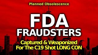 TIMTRUTH: FDA FRAUDSTERS: US REGULATORS HELP SWINDLE AMERICANS WITH "IMMUNOBRIDGING SCAM" (FT CDC)