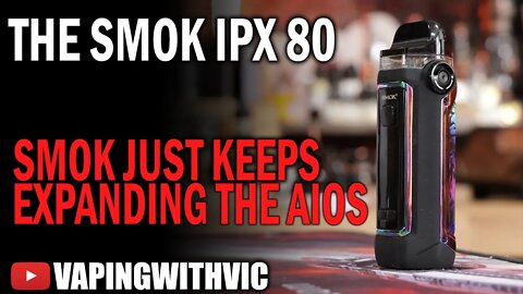 The SMOK IPX 80 - SMOK keeps expanding out the RPM 2 range