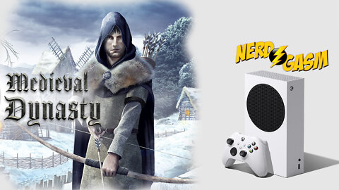 Xbox Series S / Medieval Dynasty / Let's have a looksie!