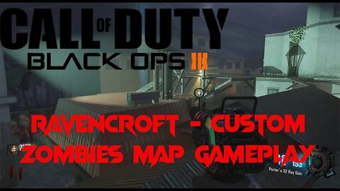 Call of Duty Custom Zombies Map Ravencroft.