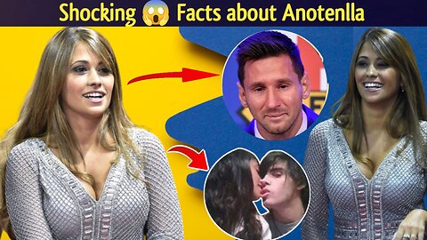 Shocking Facts About Lionel Messi Wife Antonela Roccuzzo