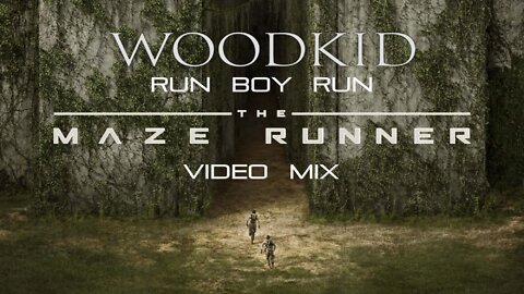 Woodkid- Run Boy Run (The Maze Runner Video Mix)