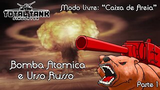 Urso russo e bomba atômica (modo livre) - Total Tank Simulator - Gameplay PT-BR - 1080p