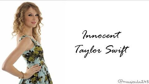 Taylor Swift - Innocent (Taylor's Version) (Lyric Video)