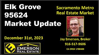 Elk Grove 95624 Real Estate Market Update