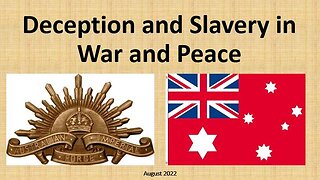 Deception and Slavery in War and Peace