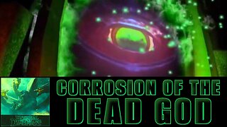 Corrosion of the Dead God (Xel'lotath)