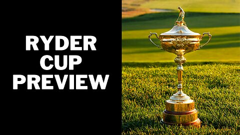 Ryder Cup Preview 2023