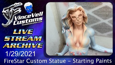 VinceVellCUSTOMS Live Stream - Starting paint work on Firestar custom statue