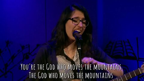 God Who Moves The Mountains by Jaci Velasquez CornerstoneSF live cover 05 03 2017