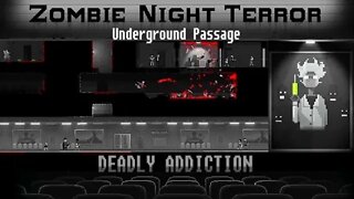 Zombie Night Terror: Deadly Addiction #5 - Underground Passage (with commentary) PC