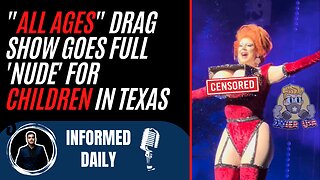 All Ages Drag Show Goes Full "Nude" For Children Event In Texas