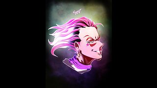 Hisoka Timelapse (Sped Up)