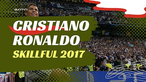 CRISTIANO "SIIIUUUU" RONALDO SKILL, GOAL, AND HIGHLIGHT 2017
