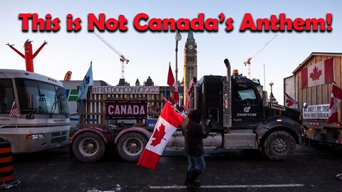 O Canada Truckers Freedom Convoy!