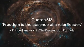 Quote #1-327 & More Insight: Prince Tanaka XI