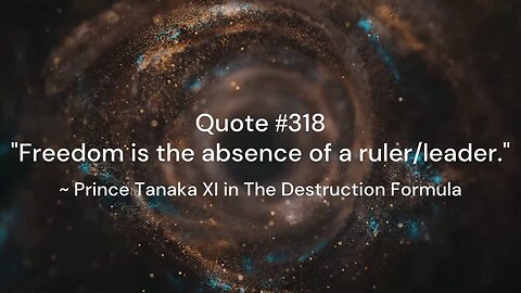 Quote #1-327 & More Insight: Prince Tanaka XI