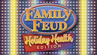 DDNH 190 Family Feud: Holiday Health Edition
