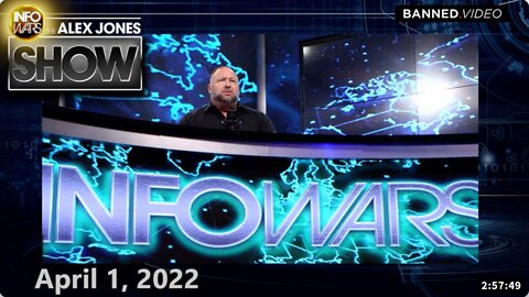 The Alex Jones Show-FULL SHOW 4/1/22