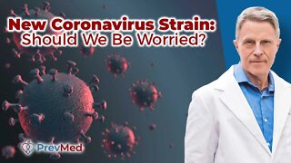 New Coronavirus Strain: Should We Be Worried?