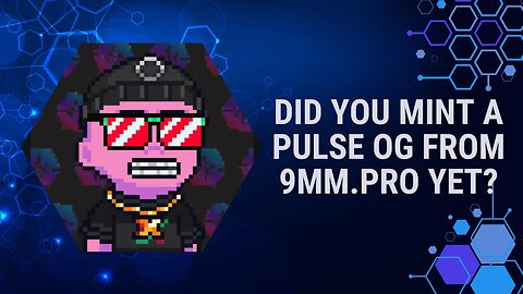 Did You Mint a Pulse OG From The 9mm.pro Team Yet?