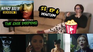 Nancy Drew S3_E6 "The Myth of the Ensnared Hunter" REACTION