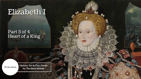 Elizabeth I Documentary - David Starkey - Part 3 of 4 - Heart of a King
