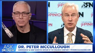 Dr. Peter McCullough - Get Ready For This Next Big Pandemic Scare