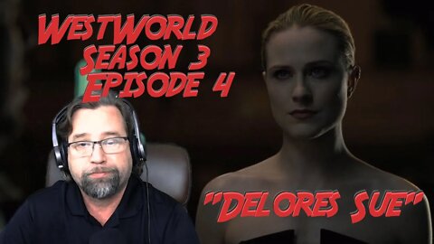 WestWorld Season 3 Episode 4 Recap and Review