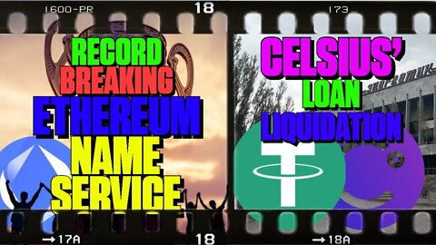 Record Breaking: Ethereum Name Service | Celsius' Loan Liquidation - 149