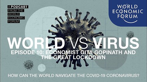 WORLD VS VIRUS PODCAST | Episode 10: Economist Gita Gopinath on The Great Lockdown