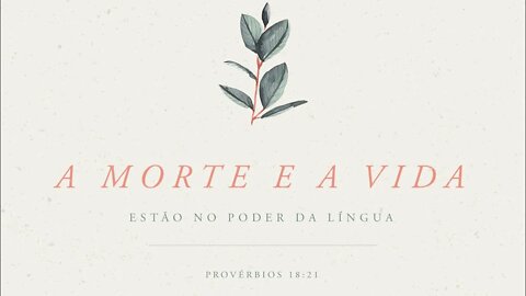 Reflexão Bíblica sobre Provérbios 18:21