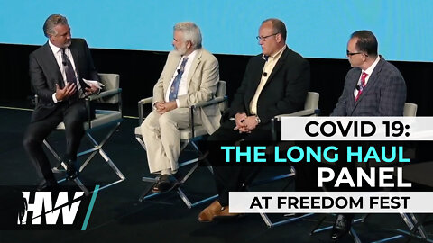 ‘COVID-19: THE LONG HAUL’ DOCTORS PANEL FROM FREEDOM FEST