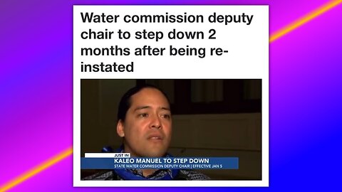 Hawaii Water Commission Chair Steps Down