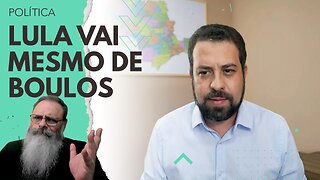 LULA avisa NOVAMENTE que VAI MESMO apoiar BOULOS para 2024: TANTA INSISTÊNCIA indica MENTIRA