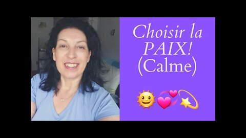 ECSH-20 Choisir la Paix à chaque instant ! 🥰💜💫🌞