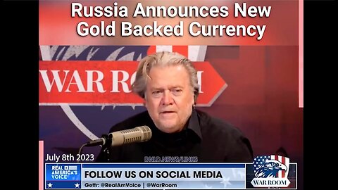 De-Dollarization | "The Russians Said the New Currency Is Going to Be Gold-Backed." - Steven Bannon (7/8/23) + "The BRICS Group Is Set to Introduce a New Currency Backed By Gold In Contrast to the Credit-Backed U.S. Dollar." - (7/3/23)