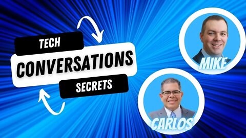 Tech Conversations Secrets